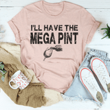 I'll Have The Mega Pint Tee Peachy Sunday T-Shirt