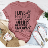 I Love All Mythical Creatures Tee Mauve / S Peachy Sunday T-Shirt
