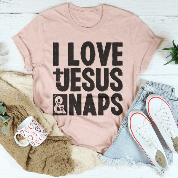 I Love Jesus & Naps Tee Peachy Sunday T-Shirt