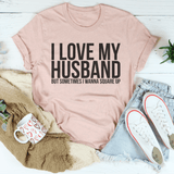I Love My Husband Tee Peachy Sunday T-Shirt