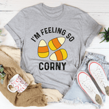 I'm Feeling So Corny Tee Athletic Heather / S Peachy Sunday T-Shirt