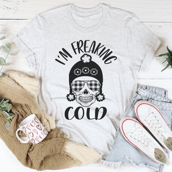 I'm Freaking Cold Tee Ash / S Peachy Sunday T-Shirt