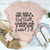 I'm Just A Girl Looking For A Man Who Cannot Lie Tee Heather Prism Peach / S Peachy Sunday T-Shirt