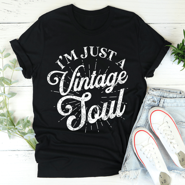 I'm Just A Vintage Soul Tee Black Heather / S Peachy Sunday T-Shirt