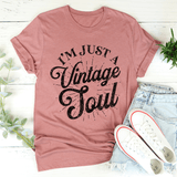I'm Just A Vintage Soul Tee Mauve / S Peachy Sunday T-Shirt