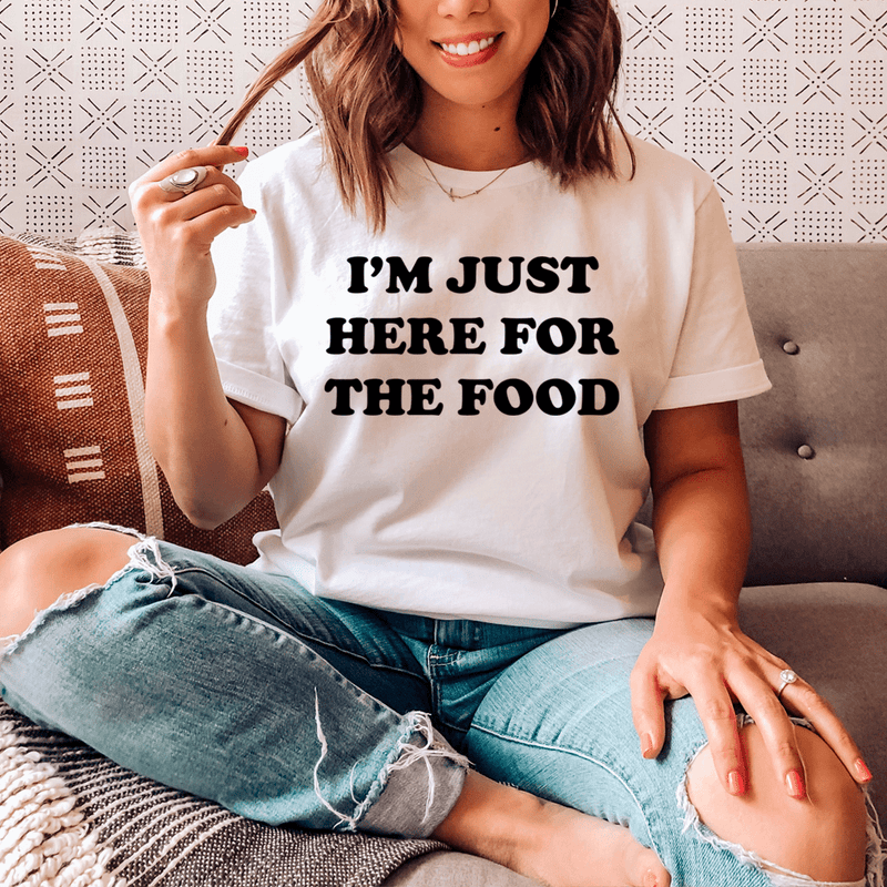 I'm Just Here For The Food Tee White / S Peachy Sunday T-Shirt