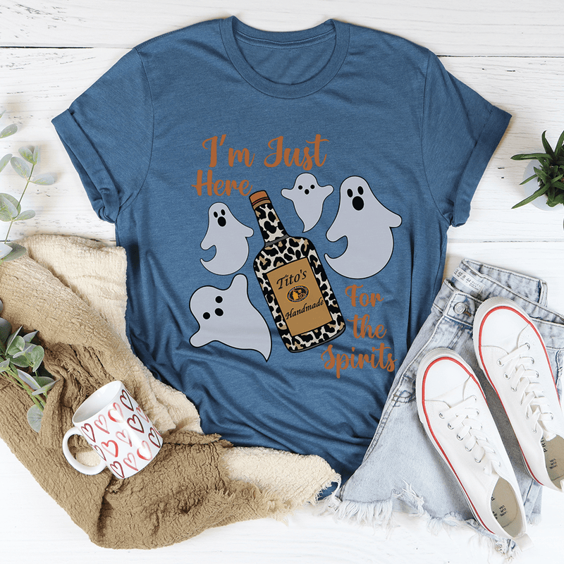 I'm Just Here For The Spirits Tee Heather Deep Teal / S Peachy Sunday T-Shirt