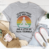 I'm Mostly Peace Love And Light Tee Athletic Heather / S Peachy Sunday T-Shirt