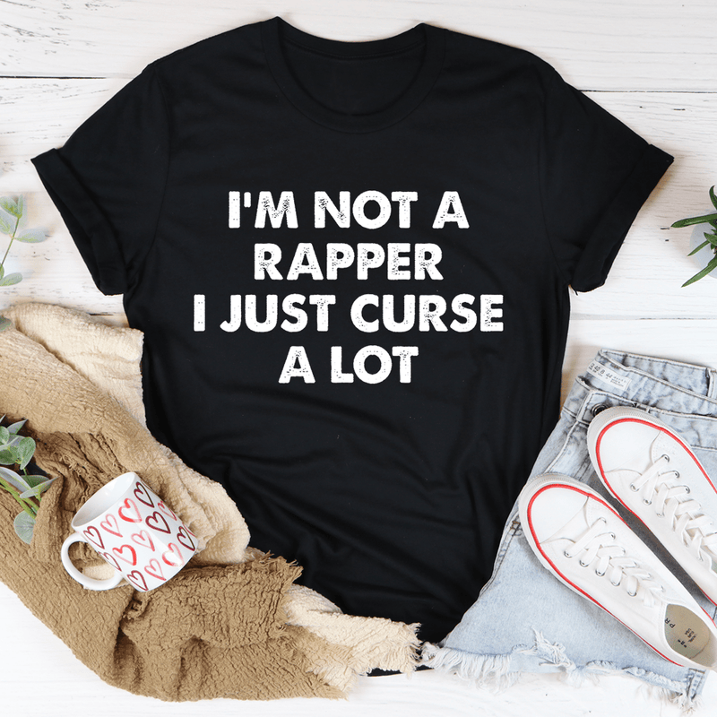 I'm Not A Rapper I Just Curse A Lot Tee Black Heather / S Peachy Sunday T-Shirt