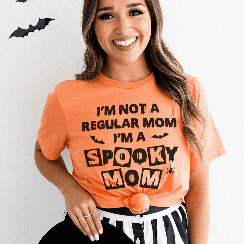 I'm Not A Regular Mom I'm A Spooky Mom Tee Burnt Orange / S Peachy Sunday T-Shirt