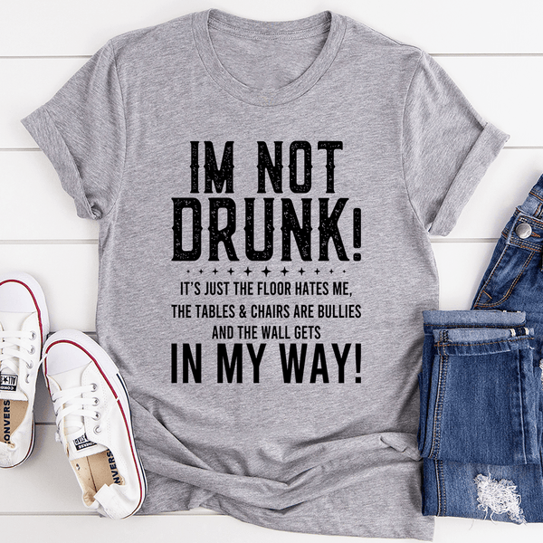 I'm Not Drunk Tee Athletic Heather / S Peachy Sunday T-Shirt