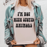 I'm Not With Stupid Anymore Tee Peachy Sunday T-Shirt
