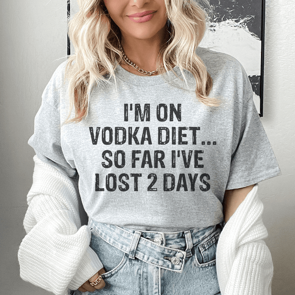 I'm on Vodka Diet So far I've lost 2 Days Tee Athletic Heather / S Peachy Sunday T-Shirt