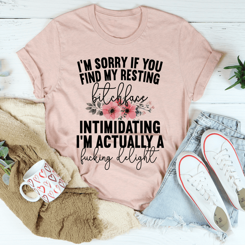 I'm Sorry If You Find My Resting Face Intimidating Tee Heather Prism Peach / S Peachy Sunday T-Shirt