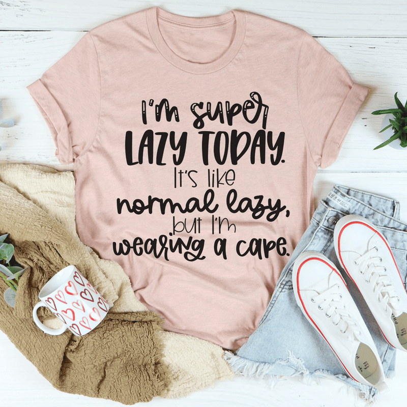 I'm Super Lazy Today Tee Heather Prism Peach / S Peachy Sunday T-Shirt