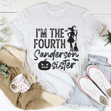 I'm The Fourth Sanderson Sister Tee Ash / S Peachy Sunday T-Shirt