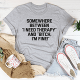 I Need Therapy Tee Athletic Heather / S Peachy Sunday T-Shirt