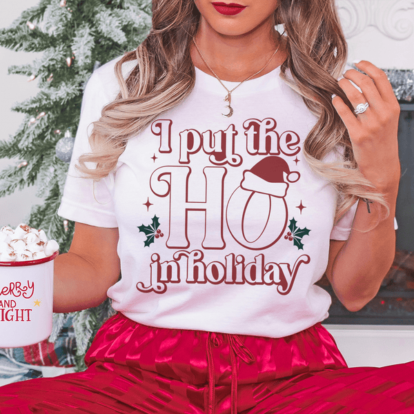 I Put The HO In Holiday Tee Ash / S Peachy Sunday T-Shirt