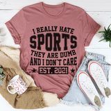 I Really Hate Sports Tee Mauve / S Peachy Sunday T-Shirt