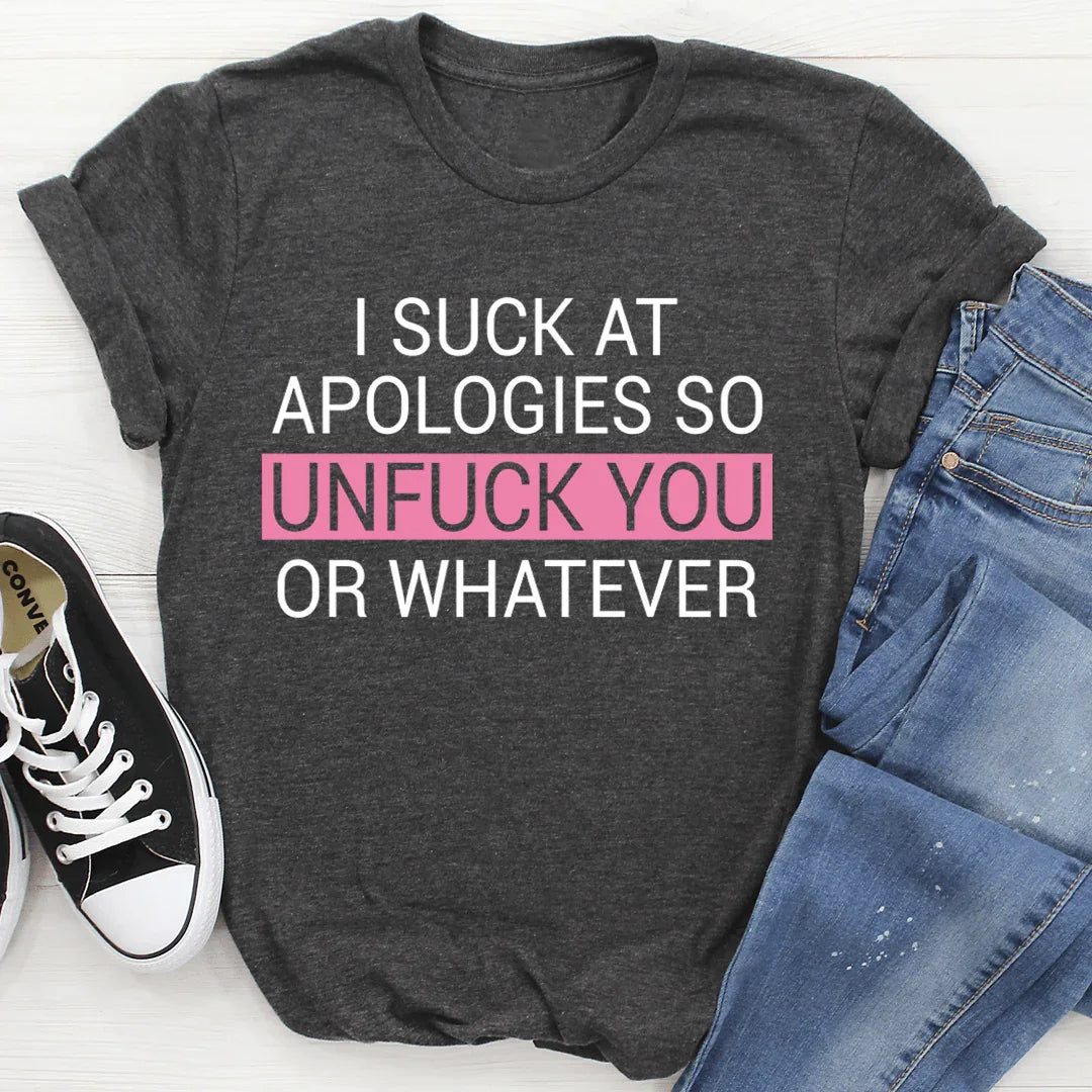 I Suck At Apologies Tee Dark Grey Heather / S Peachy Sunday T-Shirt