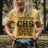 I Suffer From CHS Tee Peachy Sunday T-Shirt