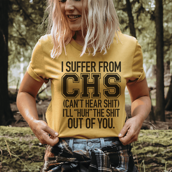 I Suffer From CHS Tee Peachy Sunday T-Shirt