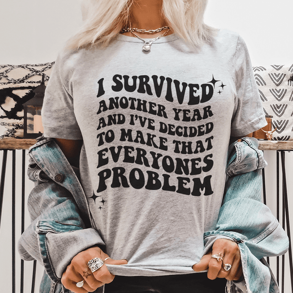I Survived Another Year Tee Athletic Heather / S Peachy Sunday T-Shirt