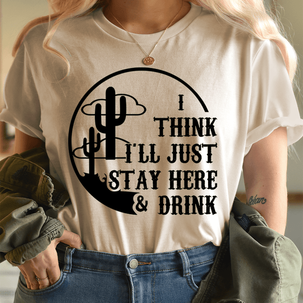 I Think I'll Just Stay Here & Drink Tee Heather Dust / S Peachy Sunday T-Shirt