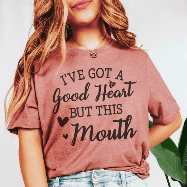 I've Got A Good Heart But This Mouth Tee Mauve / S Peachy Sunday T-Shirt