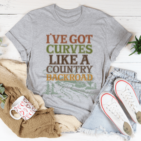 I've Got Curves Like A Country Backroad Tee Athletic Heather / S Peachy Sunday T-Shirt