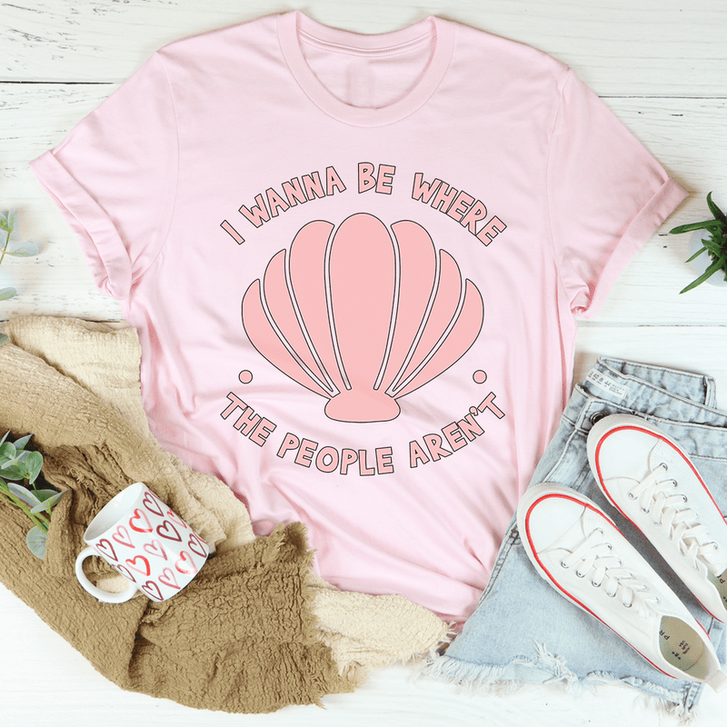 I Wanna Be Where The People Aren't Tee Pink / S Peachy Sunday T-Shirt