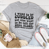 I Want To Be Cuddled Tee Athletic Heather / S Peachy Sunday T-Shirt