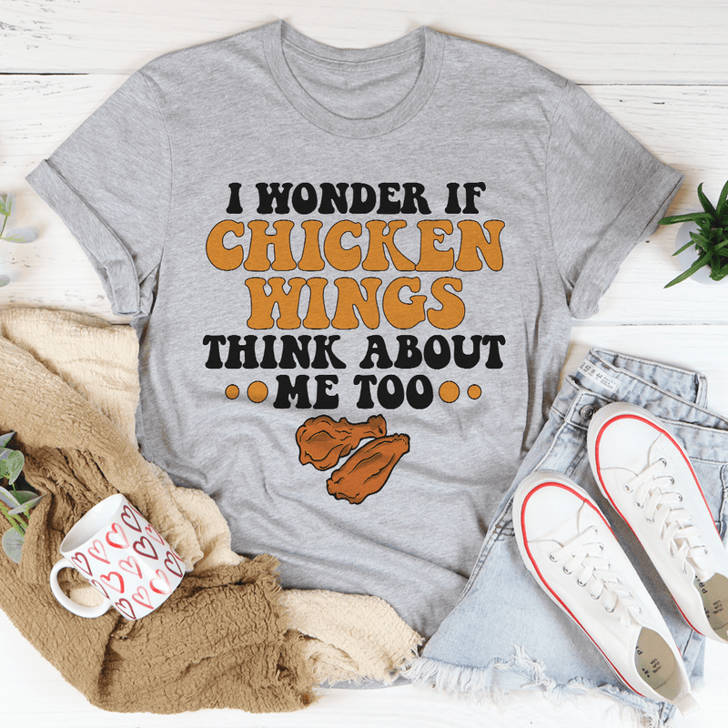 I Wonder If Chicken Wings Think About Me Too Tee Athletic Heather / S Peachy Sunday T-Shirt