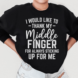 I Would Like To Thank My Middle Finger Sweatshirt Black / S Peachy Sunday T-Shirt