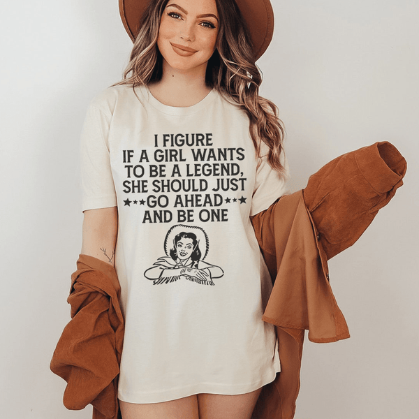 If A Girl Wants To Be A Legend Tee Tan / S Peachy Sunday T-Shirt