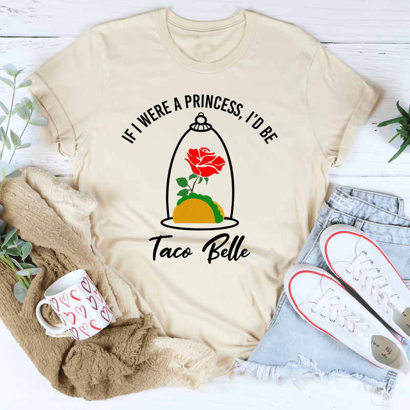 If I Were A Princess I'd Be A Taco Belle Tee Heather Dust / S Peachy Sunday T-Shirt