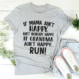 If Mama Ain't Happy Tee Athletic Heather / S Peachy Sunday T-Shirt
