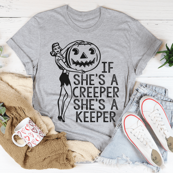 If She's A Creeper She's A Keeper Tee Athletic Heather / S Peachy Sunday T-Shirt