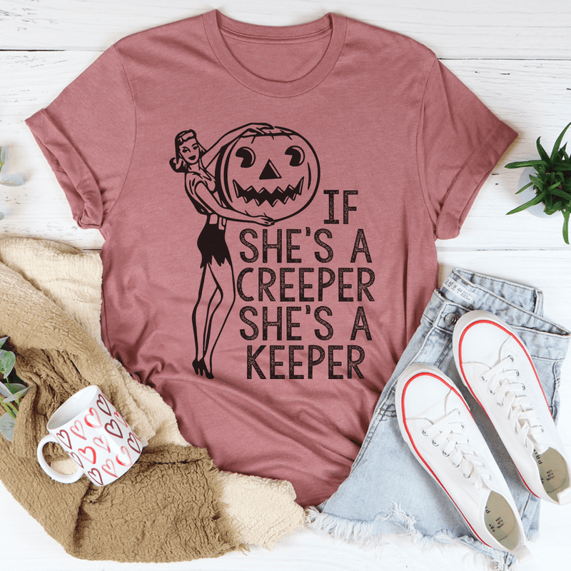 If She's A Creeper She's A Keeper Tee Mauve / S Peachy Sunday T-Shirt