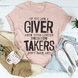 If You Are A Giver Know Your Limits Tee Peachy Sunday T-Shirt