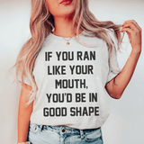 If You Ran Like Your Mouth Tee Athletic Heather / S Peachy Sunday T-Shirt