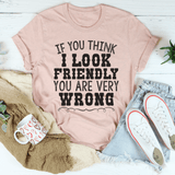 If You Think I Look Friendly Tee Heather Prism Peach / S Peachy Sunday T-Shirt