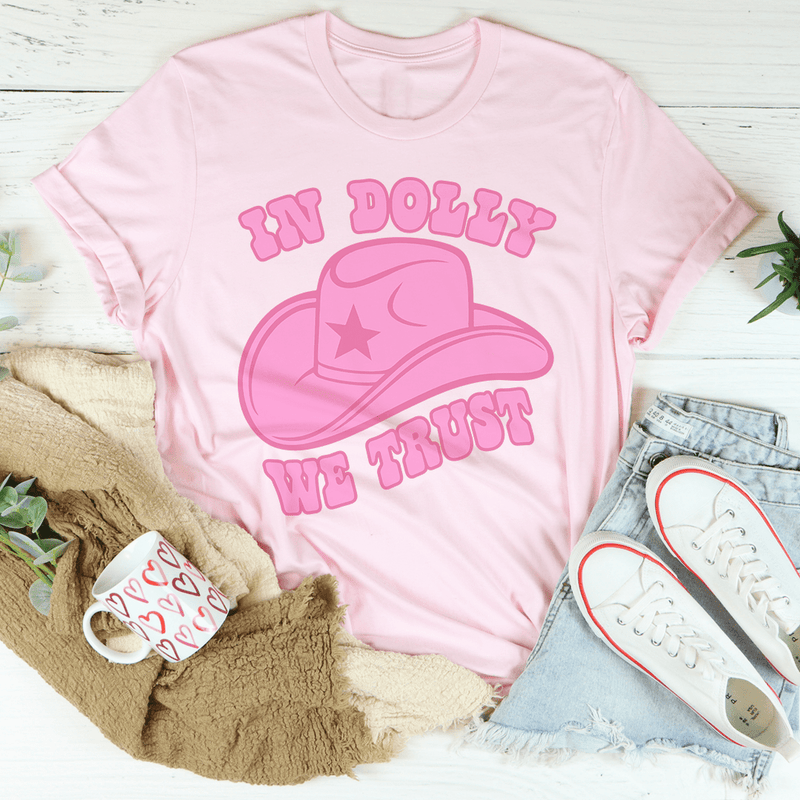 In Dolly We Trust Tee Peachy Sunday T-Shirt