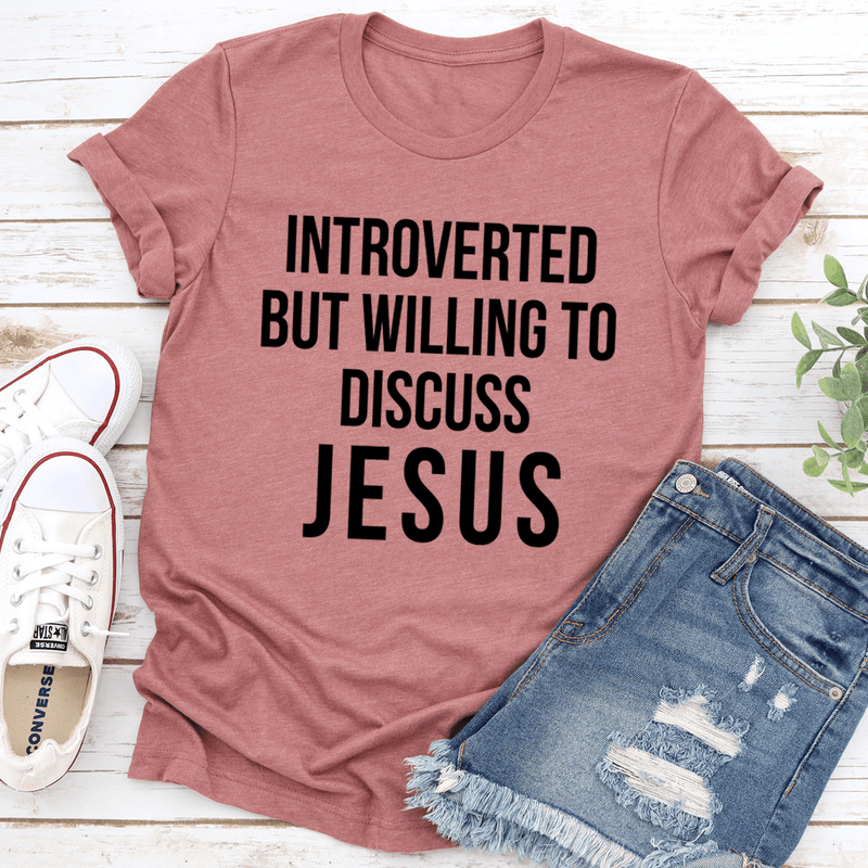 Introverted But Willing To Discuss Jesus Tee Mauve / S Peachy Sunday T-Shirt