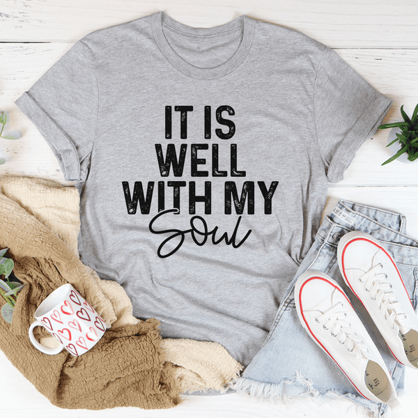 It Is Well With My Soul Tee Athletic Heather / S Peachy Sunday T-Shirt