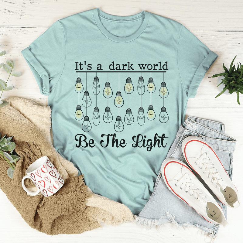 It's A Dark World Be The Light Tee Heather Prism Dusty Blue / S Peachy Sunday T-Shirt