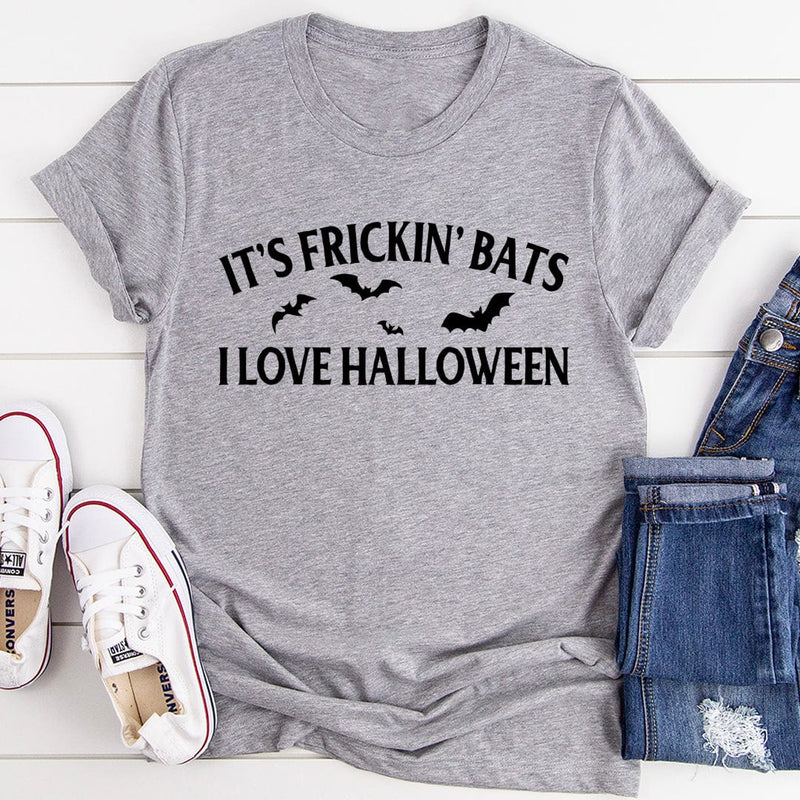 It's Frickin' Bats I Love Halloween Tee Athletic Heather / S Peachy Sunday T-Shirt