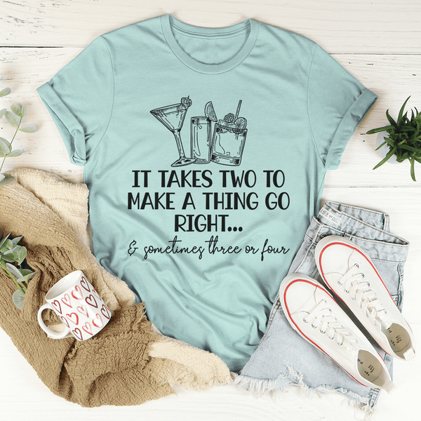 It Takes Two To Make A Thing Go Right Tee Heather Prism Dusty Blue / S Peachy Sunday T-Shirt