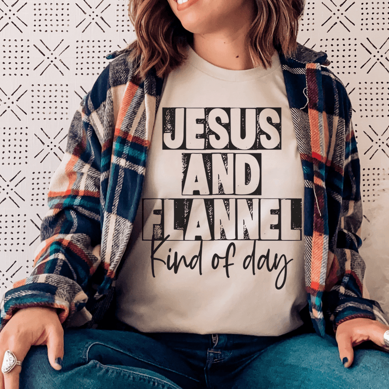 Jesus & Flannel Kind Of Day Tee Peachy Sunday T-Shirt