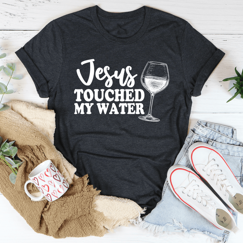 Jesus Touched My Water Tee Dark Grey Heather / S Peachy Sunday T-Shirt